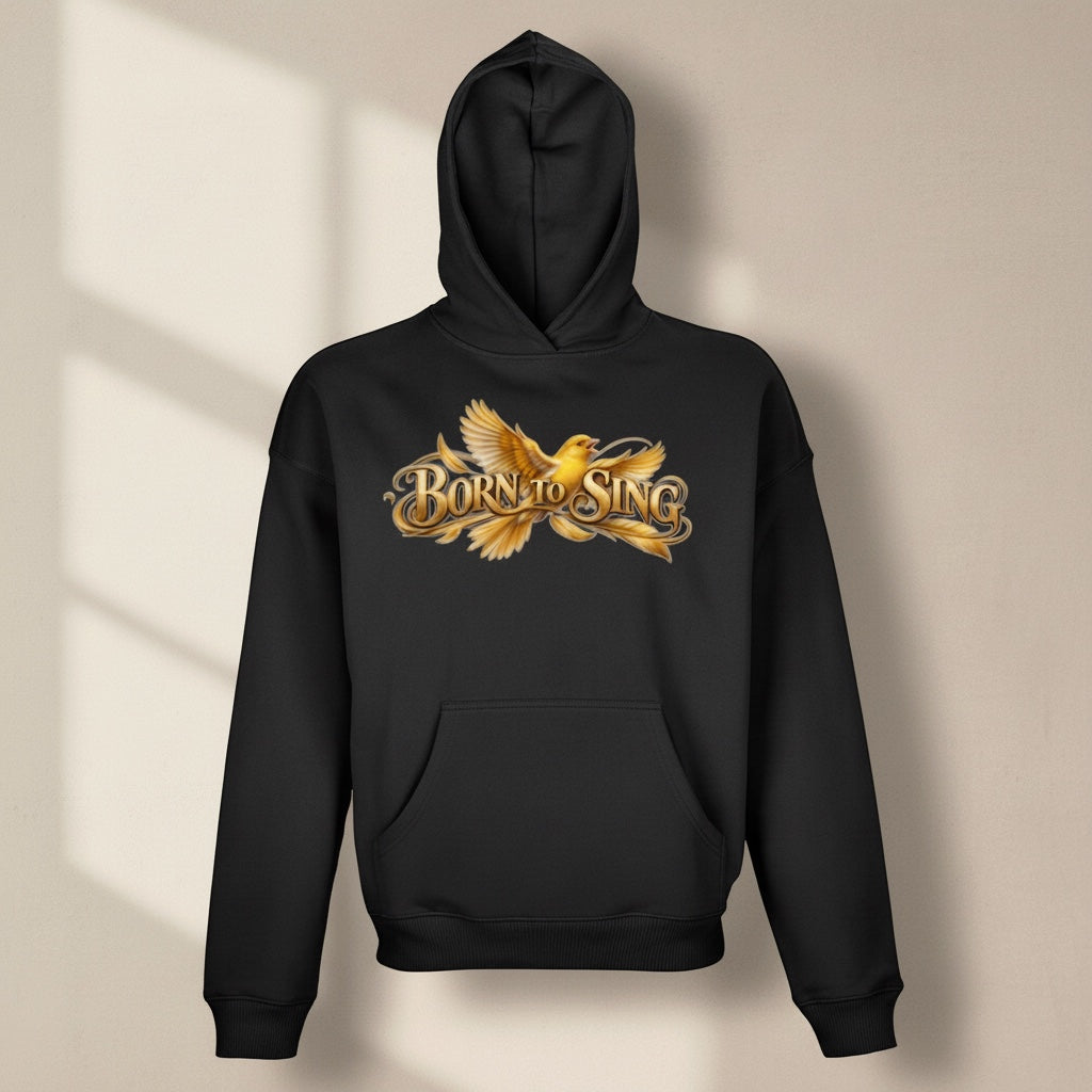 Born To Sing Canary Hoodie – Premium Front Print