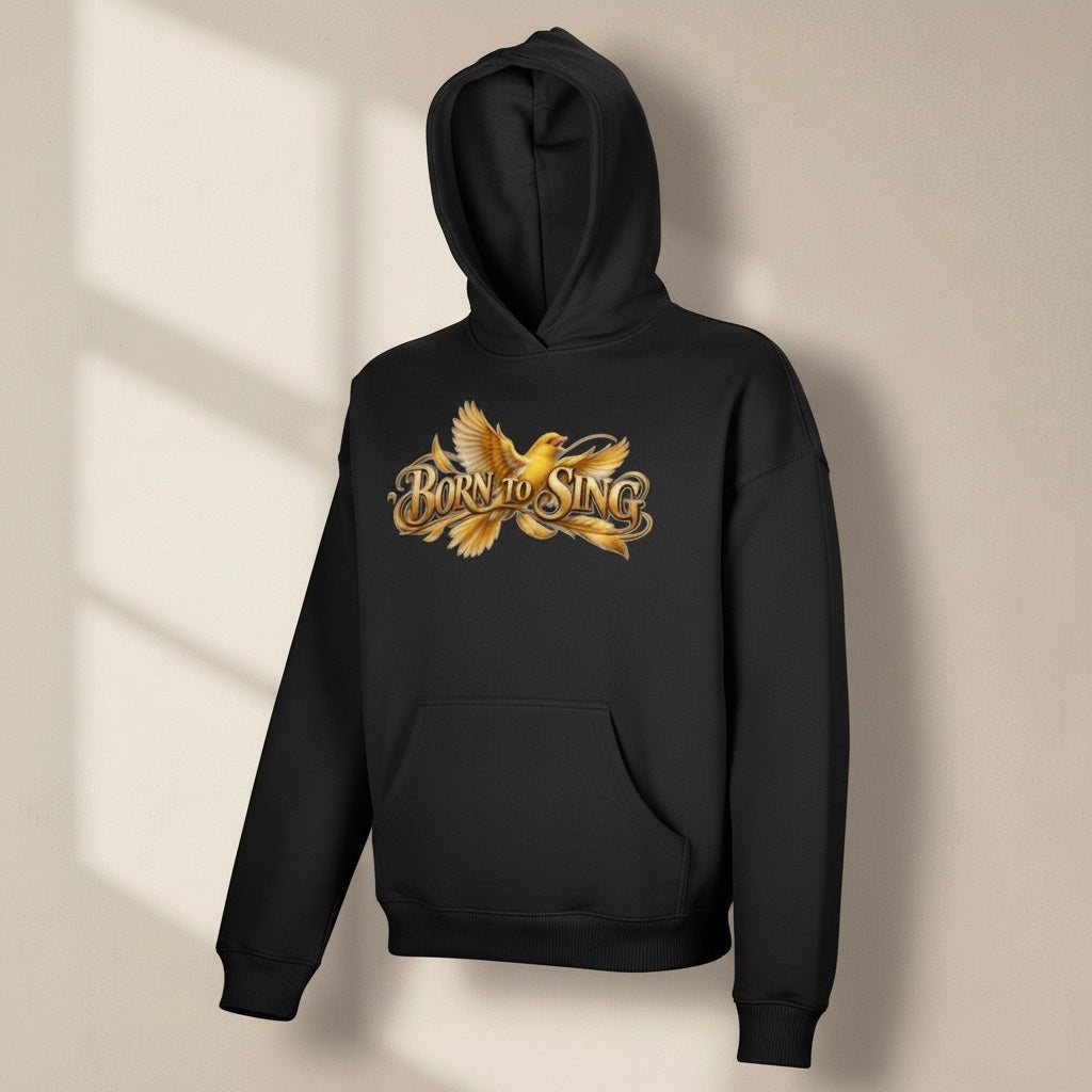 Born To Sing Canary Hoodie – Premium Front Print