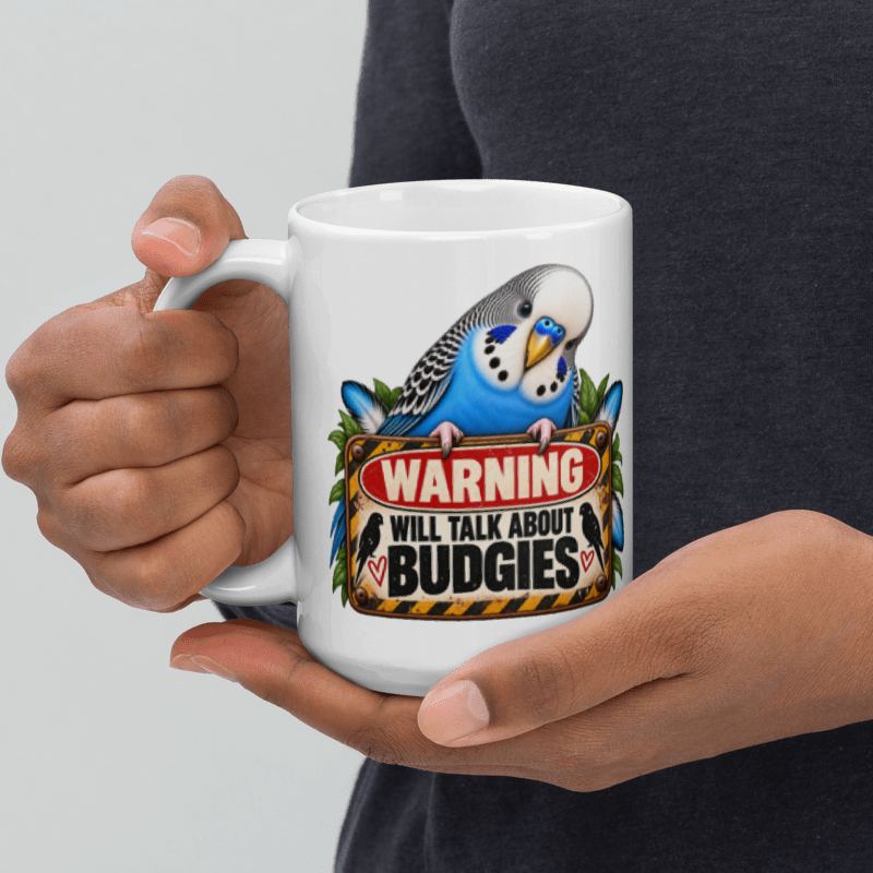 Warning – I Will Talk About Budgies – Blue Budgie Mug | 11oz & 15oz