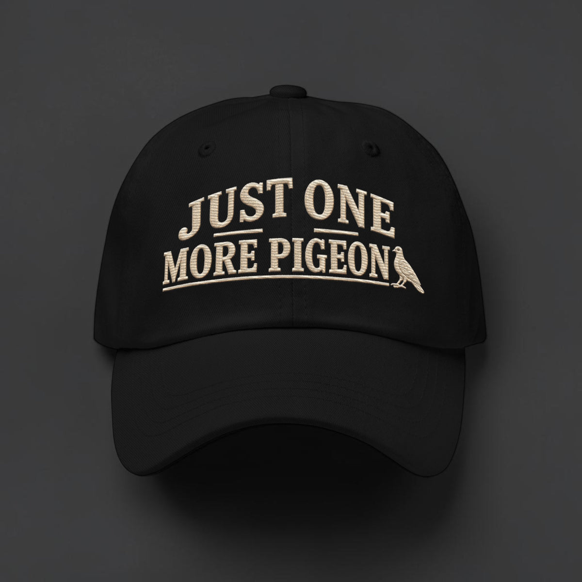 Just One More Pigeon Embroidered Dad Cap | Bird Folk