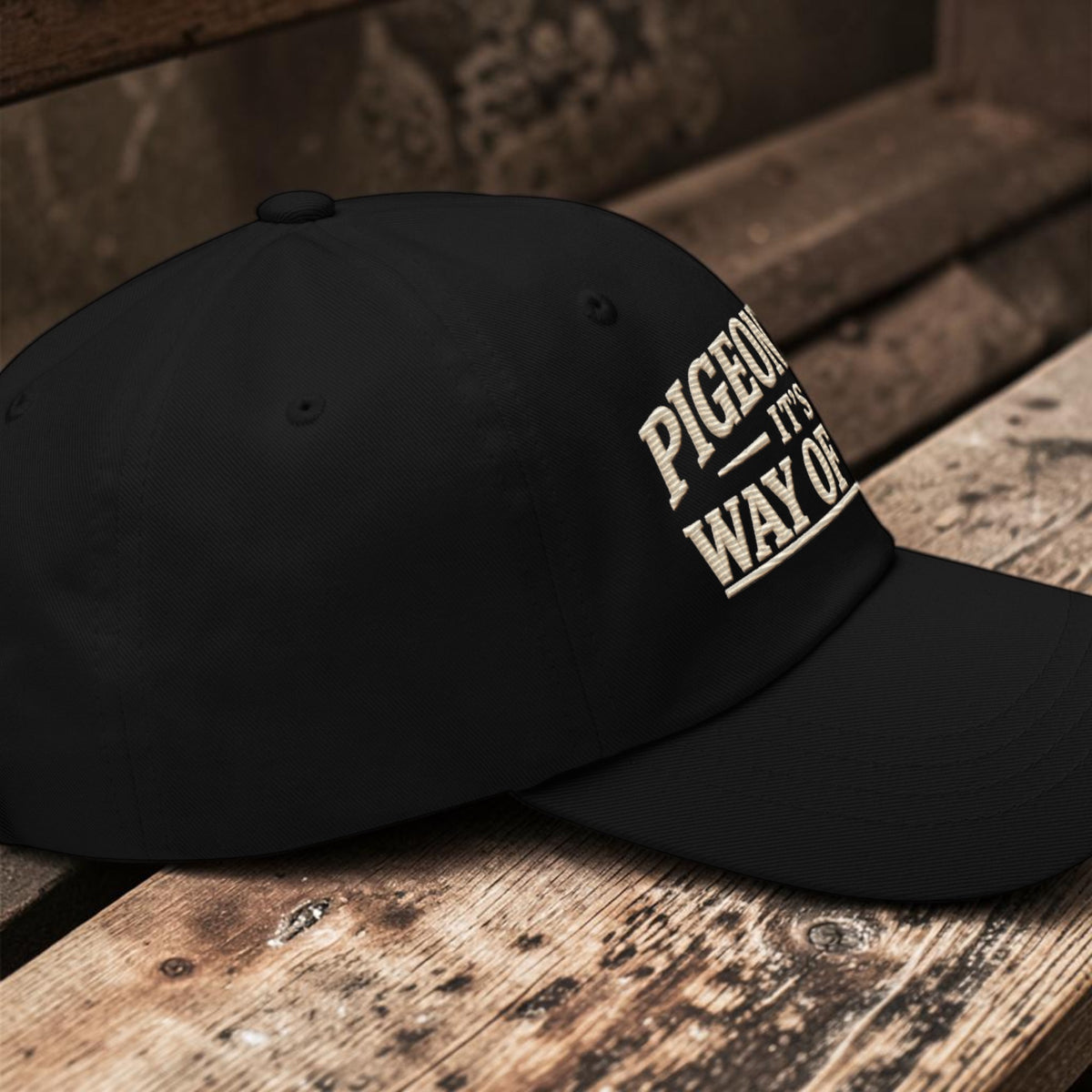 Pigeon Folk – It’s a Way of Life Embroidered Dad Cap