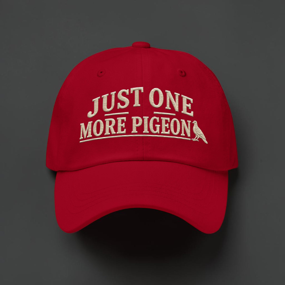 Just One More Pigeon Embroidered Dad Cap | Bird Folk