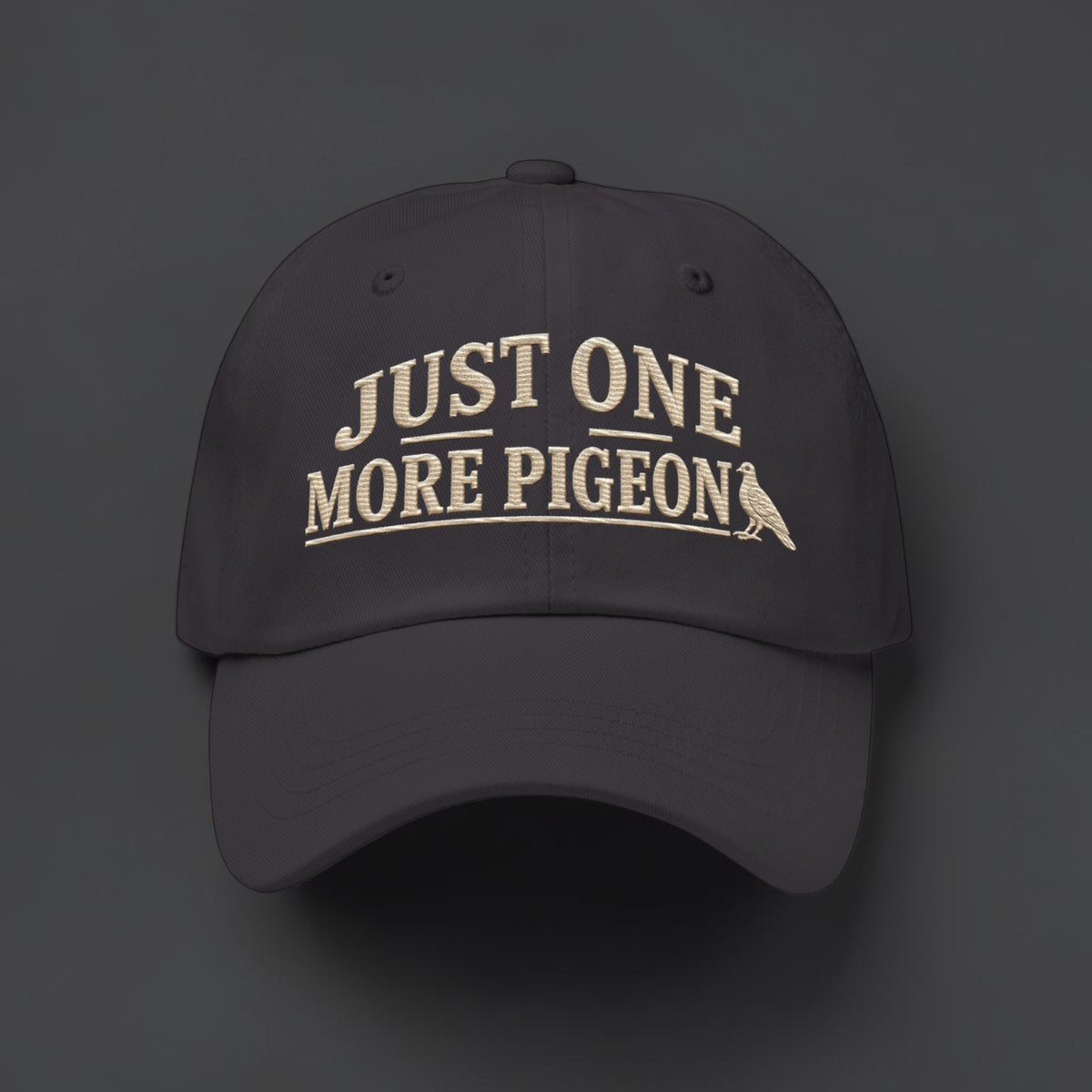 Just One More Pigeon Embroidered Dad Cap | Bird Folk