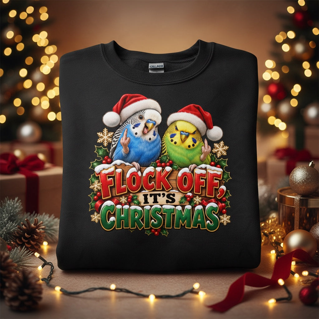 Flock Off It's Christmas – Budgies Christmas Sweatshirt