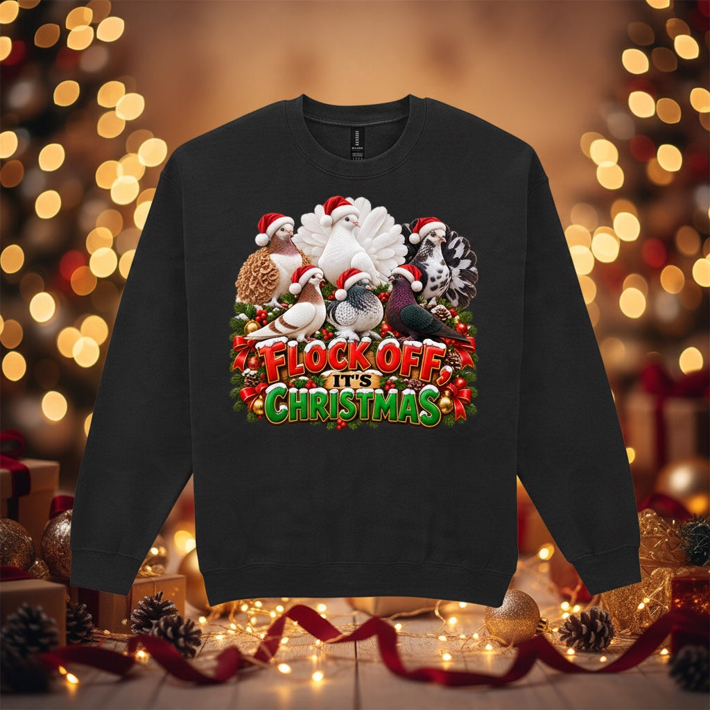 Flock Off It's Christmas – Fancy Pigeons Christmas Sweatshirt