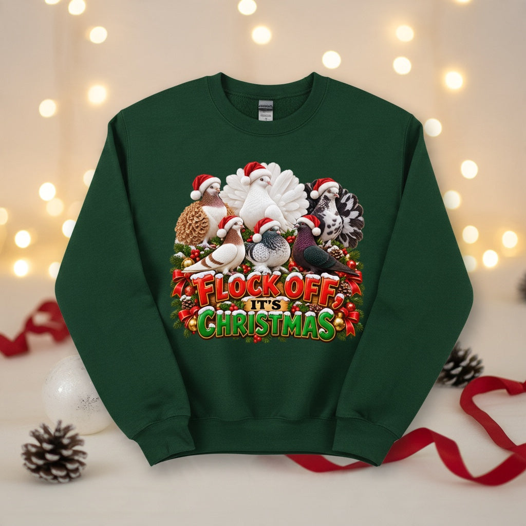 Flock Off It's Christmas – Fancy Pigeons Christmas Sweatshirt