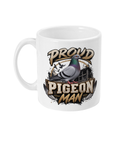 Proud Pigeon Man 11oz ceramic mug by Bird Folk