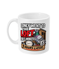 I Only Went to the Loft for 5 Minutes – 3 Hours Later… 11oz ceramic mug by Bird Folk