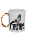 Pigeon Lover 11oz gold handle mug by Bird Folk