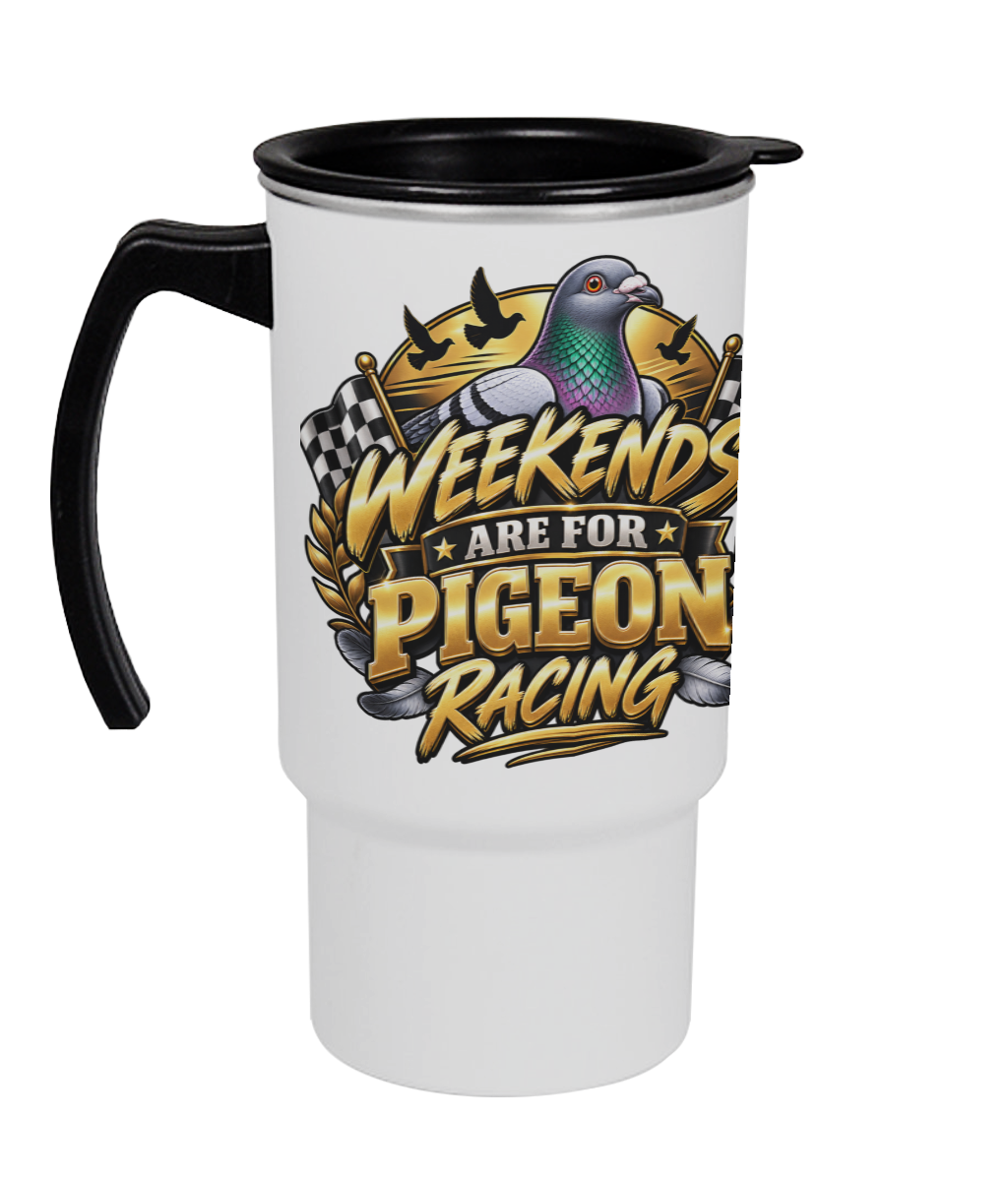 Weekends Are for Pigeon Racing 18oz travel mug by Bird Folk