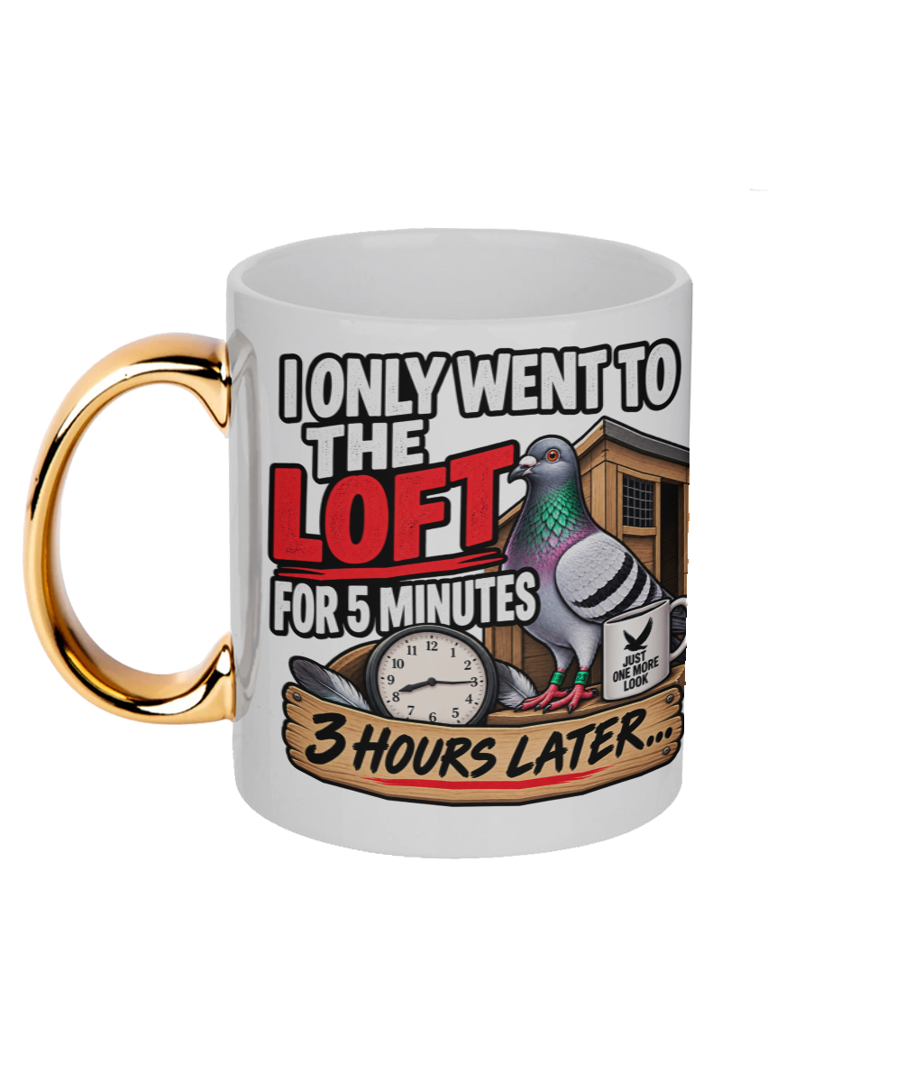 I Only Went to the Loft for 5 Minutes – 3 Hours Later… 11oz gold handle mug by Bird Folk